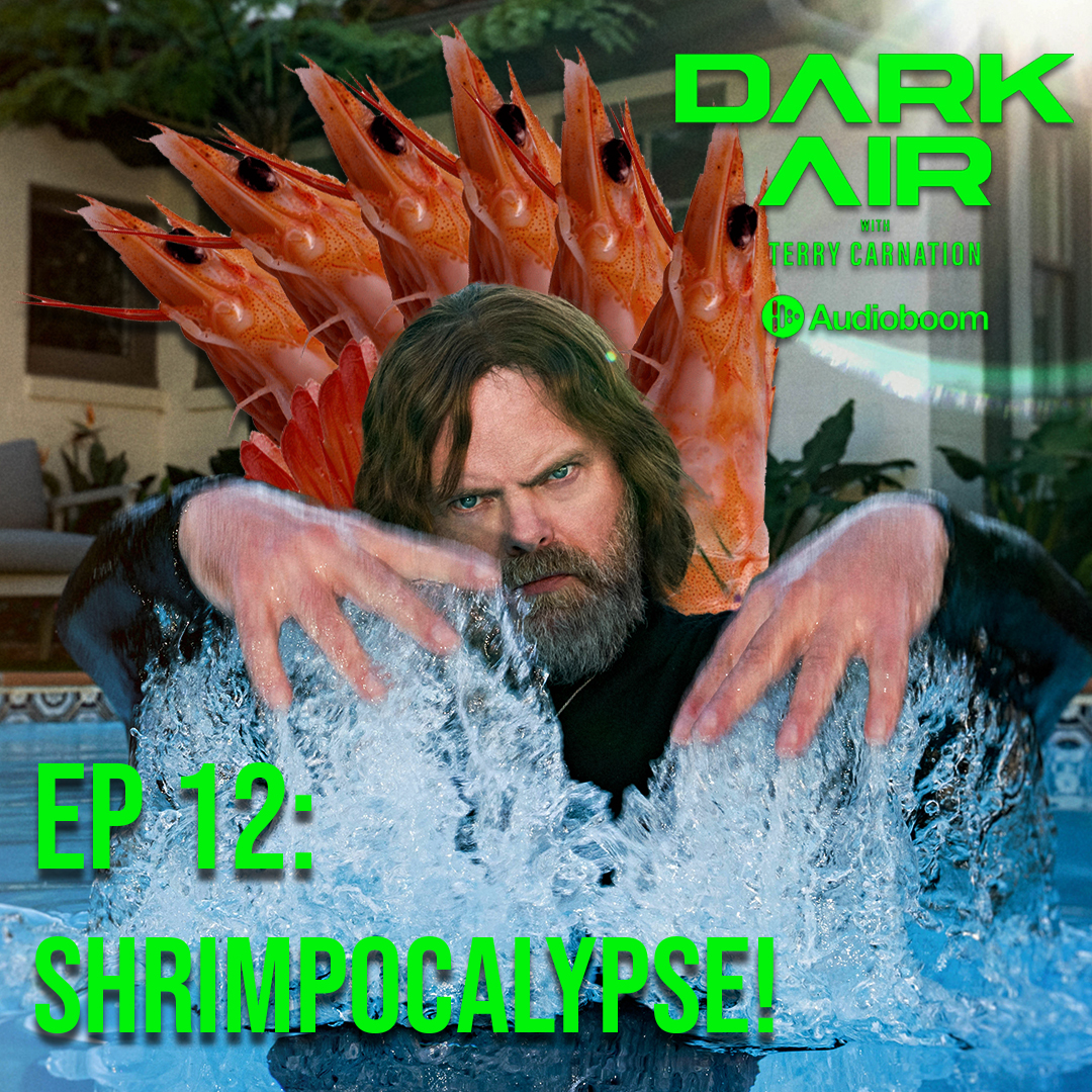 Ep 12: Shrimpocalypse!