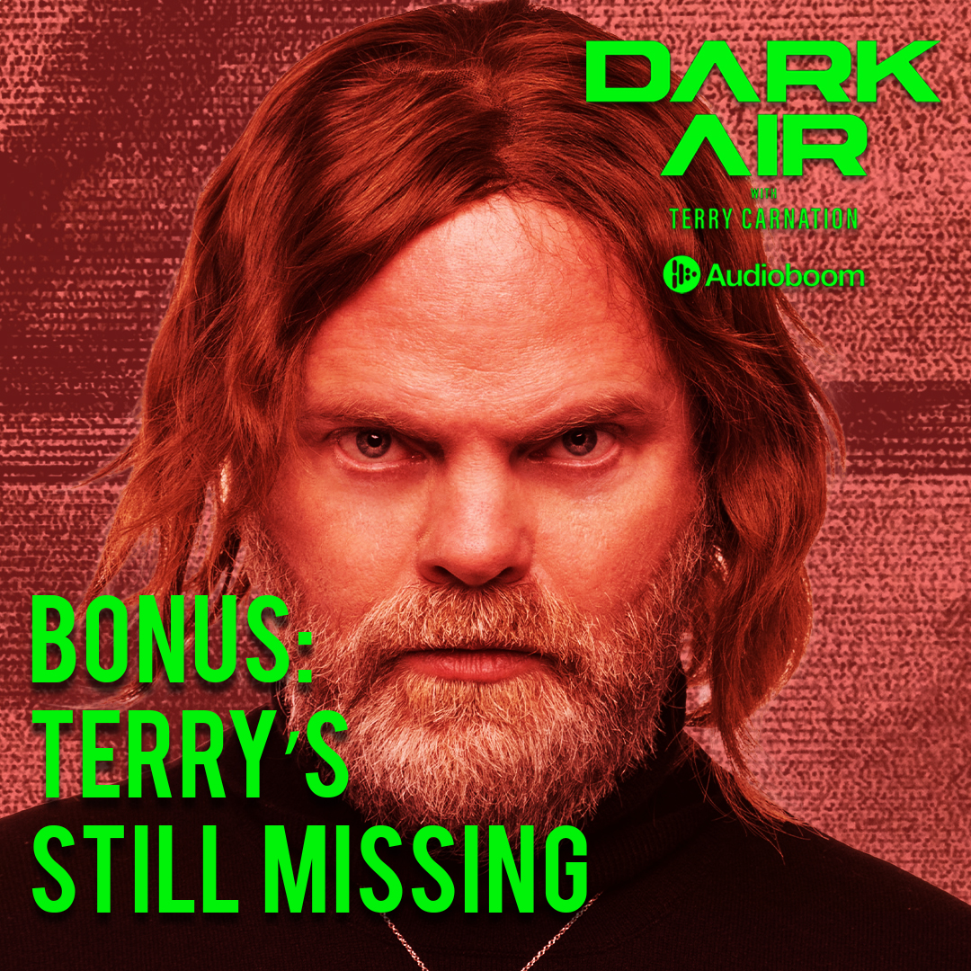  Bonus Ep: Terry's Still Missing 